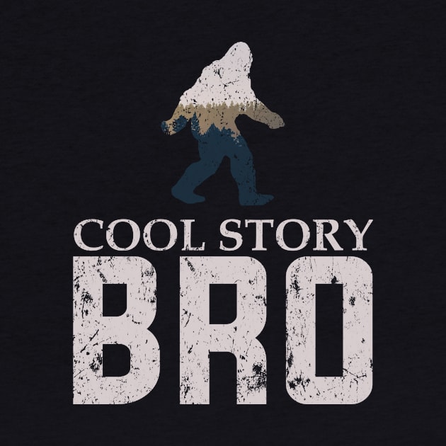Funny Bigfoot Cool Story Bro Hide and Seek Champion by Freid